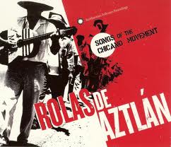 Album cover for Smithsonian Folkways Recordings' Rolas de Aztlan: Songs of the Chicano Movement